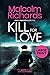 Kill For Love: Large Print Edition (The Emily Swanson Series)