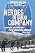 Heroes in Good Company: L Company, 86th Regiment, 10th Mountain Division 1943-1945