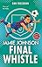 Final Whistle (Jamie Johnson #6)