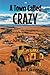 A Town Called Crazy