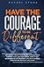 Have The Courage To Be Different: Free yourself & achieve real happiness! Stop seeking approval and live the life you dream about when nobody’s ... YOU. (The Rachel Stone Self-Help Collection)