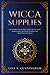 Wicca Supplies by Lisa S. Cunningham