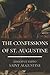 The Confessions of St. Augustine by Augustine of Hippo