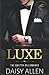 Luxe (The Baxter Billionaires)