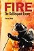 Fire: The Battlespace Enemy (The Battlespace Series)