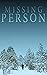 Missing Person (A Riveting Kidnapping Mystery Series)