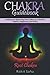 Chakra Guidebook: Root Chakra: Healing and Balancing One Chakra at a Time for Health, Happiness, and Peace