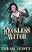 Reckless Witch: A Reverse Harem Bully Romance