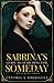 Sabrina's Guide to Searching for Someday (The Guiding Series)