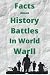 Facts About History Battles...