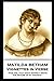 Matilda Betham - Vignettes in Verses: 'For one, That might entirely prove the picture of my thought''