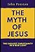 The myth of Jesus: the earl...