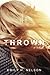 Thrown (Novels by Emily H. Nelson)