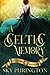 A Celtic Memory: A Time Travel Fantasy Romance (The MacLomain Series: Irish Roots)