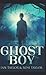 Ghost Boy: Pocket Book Edition
