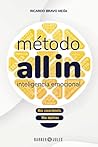 Método All In - Inteligencia Emocional: Más conocimiento, Más objetivos (Spanish Edition)