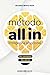 Método All In - Inteligencia Emocional: Más conocimiento, Más objetivos (Spanish Edition)