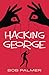 Hacking George