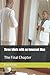 Three Idiots with an Innocent Man: The Final Chapter (Kumar's Parallel Timelines)