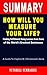 SUMMARY OF HOW WILL YOU MEASURE YOUR LIFE?: Finding Fulfillment Using Lessons From Some of the World's Greatest Businesses By Clayton M. Christensen ... to Getting Through Books More Quickly