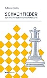 Schachfieber: Von...