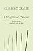 Die grüne Wiese: Erzählunge...