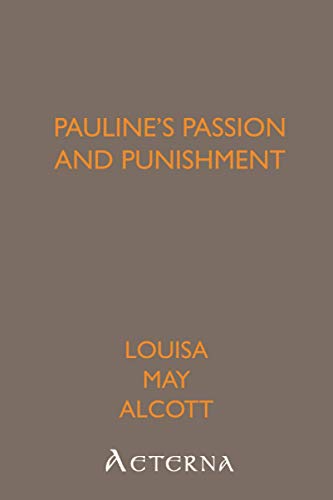 Pauline's Passion and Punishment