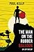The Man on the Rubber Balloon: or Optimism. The new, explosive globe-spanning thriller set in Latin America (The Colombian Connection)