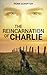 The Reincarnation of Charlie