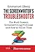 The Screenwriter's Troubleshooter: The Most Common Screenwriting Problems and How to Solve Them