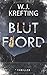 Blutfjord: Thriller (German Edition)