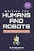 Writing for Humans and Robots: The New Rules of Content Style