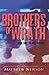 Brothers of Wrath: Book Two: The Wrath Series