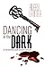 Dancing in the Dark: An FBI Knitting Game Spin-Off (The Knitting Game Mystery Series)