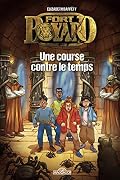 Fort Boyard - Tome 3 Une course contre le temps