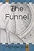 The Funnel