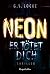 NEON - Er totet dich [German]