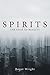 SPIRITS: THE EDGE OF REALITY