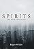 Spirits: The Edge of Reality