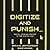 Digitize and Punish: Racial Criminalization in the Digital Age