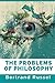 The Problems of Philosophy - Annotated