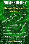 Numerology: Discover Why You Are On Earth