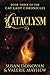 CATACLYSM: Book Three of the Cat Lady Chronicles