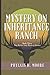 Mystery on Inheritance Ranch: Book Three in the Meg Miller Cozy Mystery Series