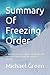 Summary Of Freezing Order: A True Story of Money Laundering, Murder, and Surviving Vladimir Putin's Wrath by Bill Browder