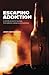 Escaping Addiction