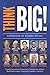 Think Big