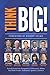 Think Big!