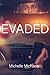 Evaded (Eluded)
