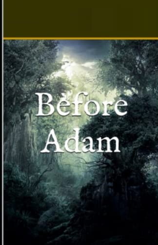 Before Adam Illustrated